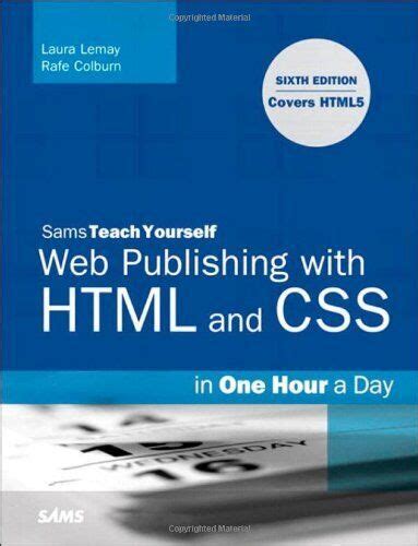 Sams Teach Yourself Web Publishing With HTML And CSS In One Hour EBay