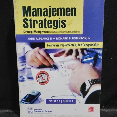 Jual Manajemen Strategis Edisi Buku John A Pearce Ii Richard B