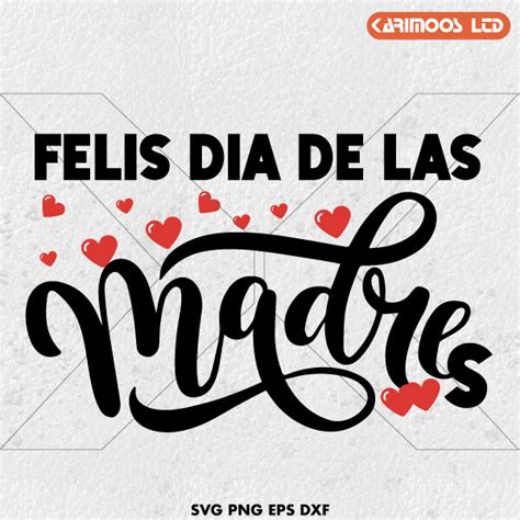 Feliz Dia De Las Madres Svg Free