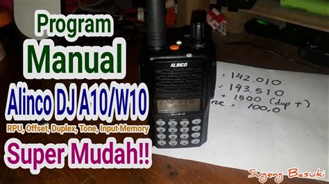 Cara Program HT Alinco DJ A10 W10 Setting Manual RPU Offset