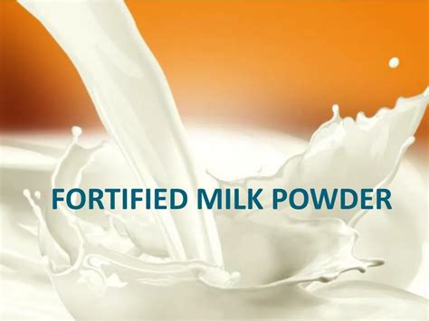 PPT - Fortified Milk Powder PowerPoint Presentation, free download - ID ...