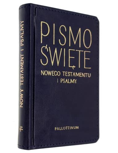 Pismo Wi Te Nowego Testamentu I Psalmy Ekooprawa