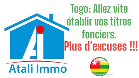 Togo Allez vite vous faire établir le titre foncier Plus d excuses