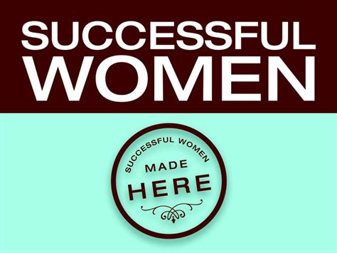 Successful Women Made Here Logo Successful Women Adversity Success