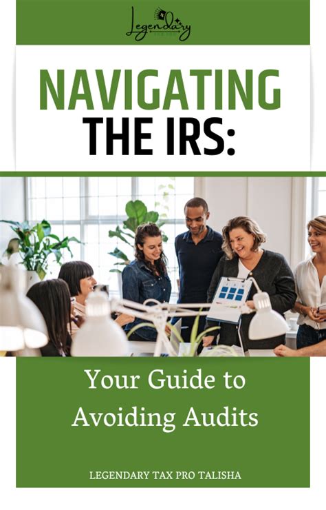 Navigating the IRS: Guide to Avoiding an IRS Audit