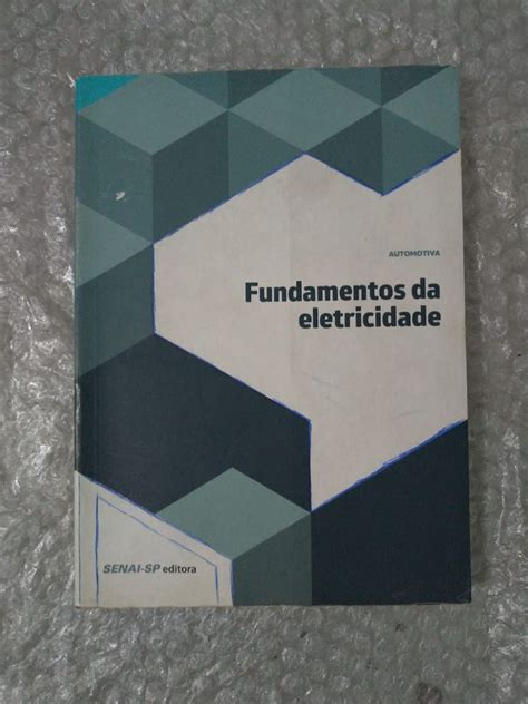 Fundamentos De Eletricidade Automotiva Senai SP Seboterapia Livros