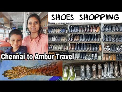 Chennai To Ambur Travel Vlog Shoe Shopping In Ambur Full Hand