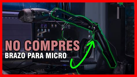 NO Compres El BRAZO PARA TU MICRO SIN VER ESTE VIDEO ValPro YouTube