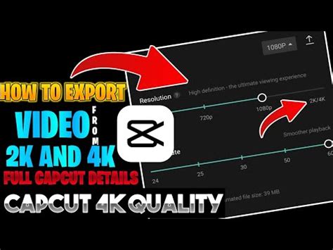 How To Get K Quality In Capcut Capcut K K Video Quality K