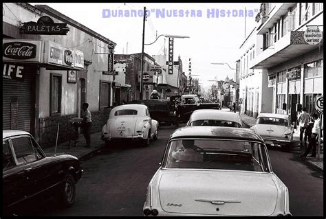 DURANGO NUESTRA HISTORIA on Twitter Para los años 60s podíamos