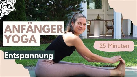 YOGA für ANFÄNGER ENTSPANNUNG I Ruhe und Erdung I sanft den Körper