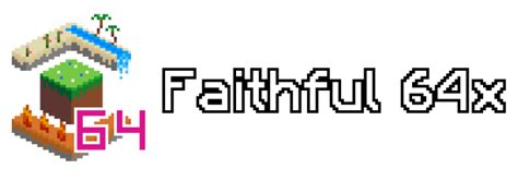 Faithful 64x – Minecraft Texture Pack