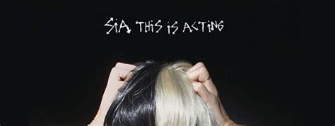 Sia This Is Acting Album Review Cryptic Rock