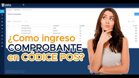 Como Ingreso Un Comprobante En C Dice Pos Youtube