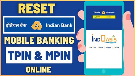 How To Reset Indian Bank Mobile Banking TPIN MPIN Online Forgot