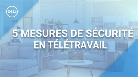 Guide Du Télétravail 5 Recommandations De Sécurité Informatique Youtube