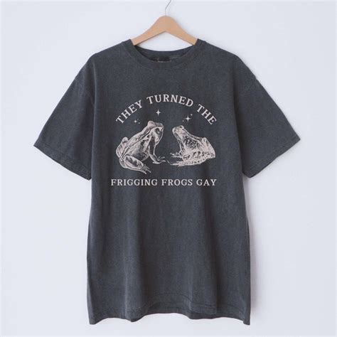 Gay Frog Shirt They Are Turning The Frigging Frogs Gay Queer Shirt Vintage Frogs Funny