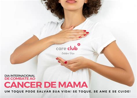 Dia Internacional De Combate Ao Câncer De Mama Care Club Health