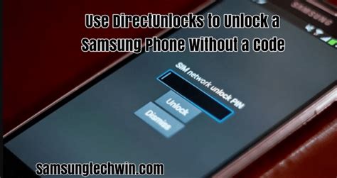 How To Unlock A Samsung Phone To Any Network Best Answered