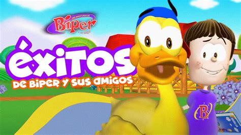 Xitos De Biper Y Sus Amigos Canciones Infantiles Youtube