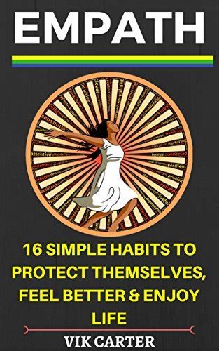 Empath Survival Guide 16 Simple Habits To Protect Yourself Feel