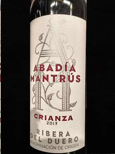 Cata de los vinos Abadía Mantrús Reserva 2015 Crianza 2017 y Roble