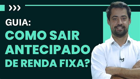 Sair Antecipado Da Renda Fixa Como Funciona O Mercado Secund Rio