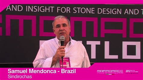 Marmomacc Samuel Medonca Interview Sindirochas Brazil Youtube