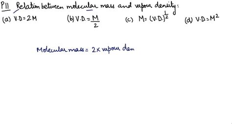 Solved Establish The Relation Between Molecular Weight And Vapour Density