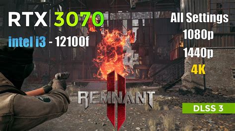 Remnant Rtx Gb P P K All Settings Dlss