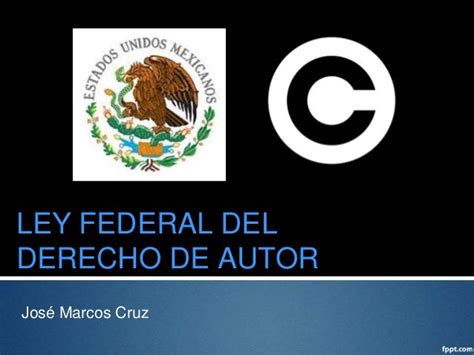 Ley Federal Del Derecho De Autor