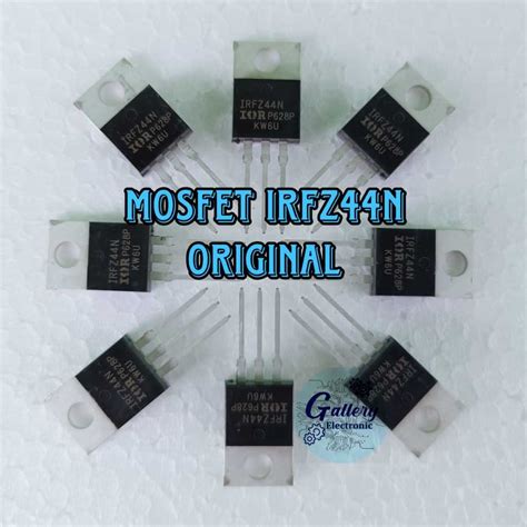 Jual Transistor MOSFET IRFZ 44N IRFZ44 IRFZ44N Kualitas Original