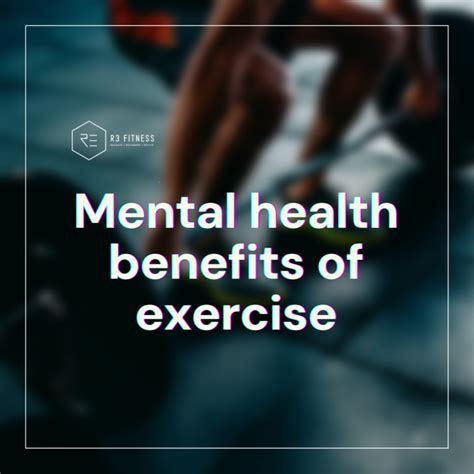 Mental Health Benefits Of Exercise R3 Fitness