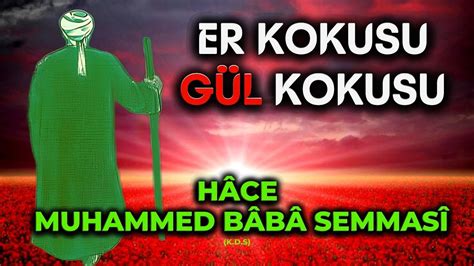 H Ce Muhammed B B Semmas K D S I G L Kokusu Hik Ye K Ssa Menk Be