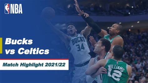 Match Highlight Milwaukee Bucks Vs Boston Celtics Nba Playoff