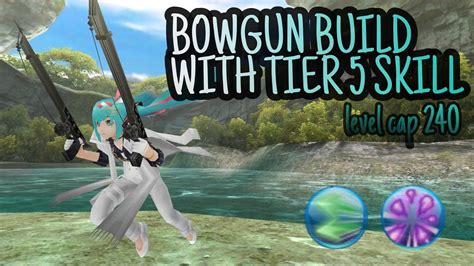 TORAM ONLINE BOWGUN BUILD WITH TIER 5 SKILL PERSONAL BUILD BAHASA