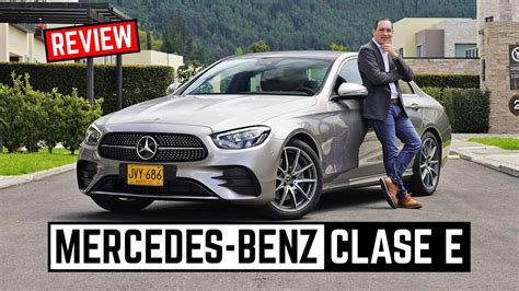 Mercedes Benz Clase E 🔥 Lujoso Tecnológico Y Eficiente 🔥 Prueba