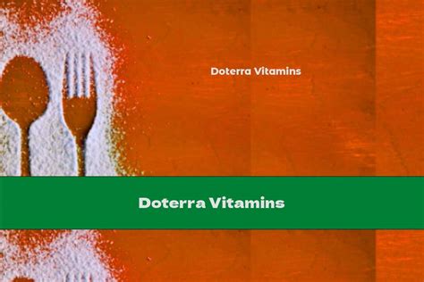 Doterra Vitamins - This Nutrition