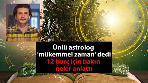 Ünlü astrolog Dinçer Güner mükemmel zaman dedi 12 burç için bakın