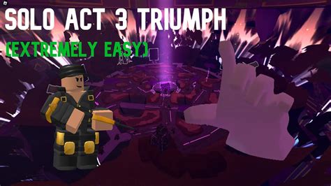 Act 3 Solo Triumph Tower Defense Simulator YouTube