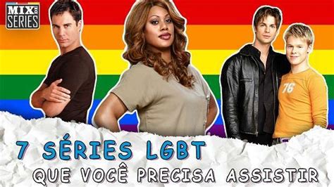 7 Séries Com Temática Lgbt Que Você Precisa Assistir Mix De Séries