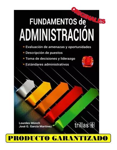 Fundamentos de administración de Lourdes Münch José García Martínez