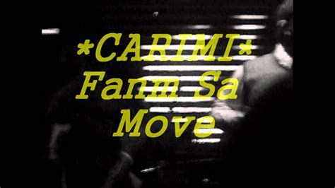 Carimi Fanm Sa Move YouTube