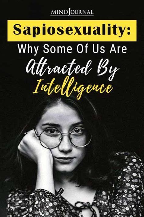 Sapiosexuality Why Some Of Us Are Attracted To Intelligence Backed By