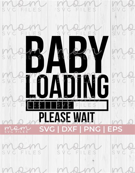 Pregnant Svg Pregnancy Svg Baby Loading Svg Baby Mama Svg Etsy