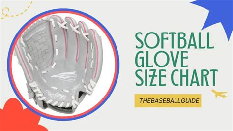 Softball Glove Size Chart with Buying Guide