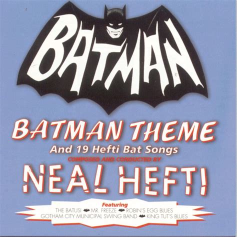 Neal Hefti Batman Theme And Hefti Bat Songs Amazon Music