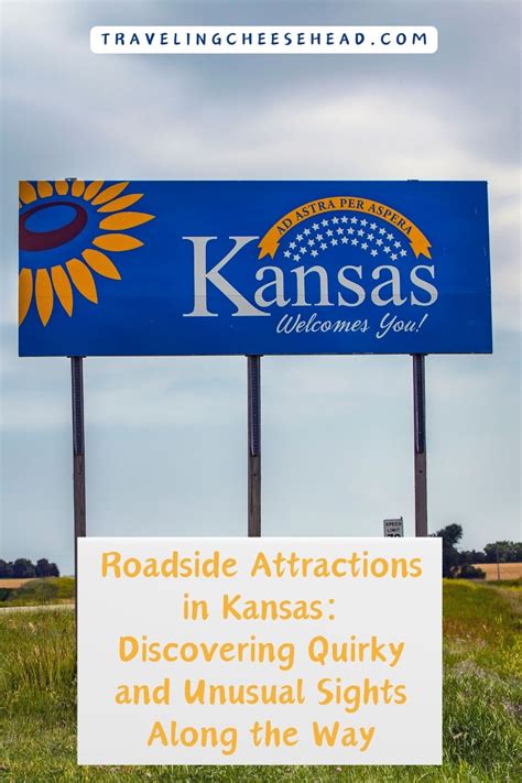 Roadside Attractions in Kansas: Discovering Quirky and Unusual Sights ...