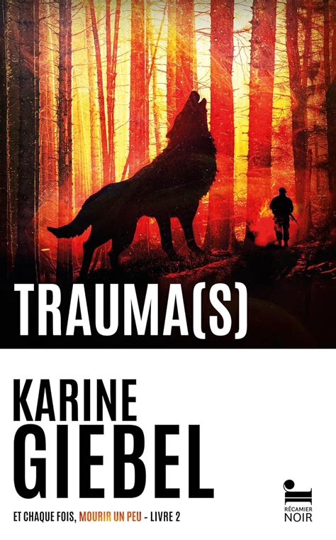 Trauma S Et Chaque Fois Mourir Un Peu Livre Le Nouveau