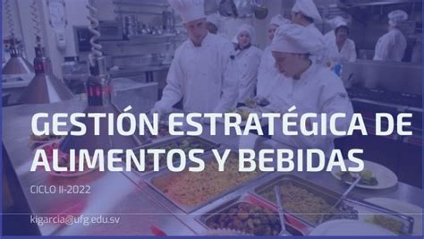 GESTIÓN ESTRATÉGICA DE ALIMENTOS Y BEBIDAS INTRODUCCIÓN